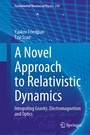 Cover: A Novel Approach to Relativistic Dynamics - Springer
