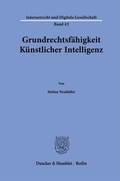 Bild: Grundrechtsf&auml;higkeit K&uuml;nstlicher Intelligenz. - Duncker & Humblot