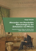 Bild: Alexander von Humboldts Klimatologie in der Zirkulation von Wissen - Georg Olms Verlag