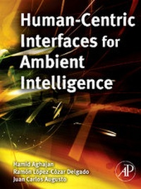 Enlarge image Cover: Human-Centric Interfaces for Ambient Intelligence - Academic Press