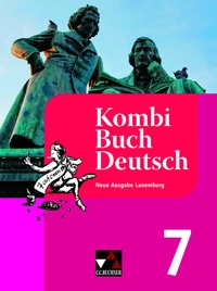 Abbildung von: KombiBuch Deutsch - Neue Ausgabe Luxemburg / KombiBuch Deutsch Luxemburg 7 - neu - Buchner, C.C.