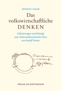 Cover: Das volkswirtschaftliche Denken - Verlag am Goetheanum