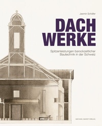 Enlarge image Cover: Dachwerke - Michael Imhof Verlag