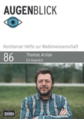 Cover: Thomas Arslan: &laquo;Von den Figuren her denken&raquo; - Sch&uuml;ren Verlag GmbH