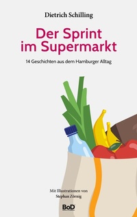 Abbildung von: Der Sprint im Supermarkt - BoD - Books on Demand