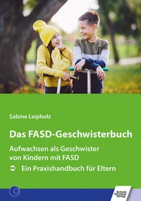 Abbildung von: Das FASD-Geschwisterbuch - Schulz-Kirchner