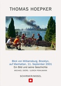 Cover: Blick von Williamsburg, Brooklyn, auf Manhattan, 11. September 2001 - Schirmer Mosel