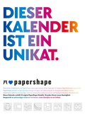 Cover: PaperShape - Dieser Kalender ist ein Unikat - Immerw&auml;hrender Kalender - Ackermann Kunstverlag