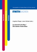 Cover: Le pouvoir du bleu / Die starke Farbe Blau - Shaker