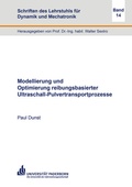Cover: Modellierung und Optimierung reibungsbasierter Ultraschall-Pulvertransportprozesse - Shaker