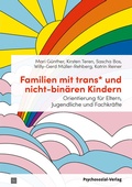 Cover: Familien mit trans* und nicht-bin&auml;ren Kindern - Psychosozial-Verlag