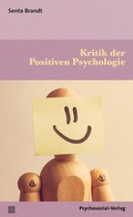 Cover: Kritik der Positiven Psychologie - Psychosozial-Verlag