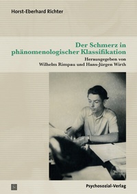 Abbildung von: Der Schmerz in phänomenologischer Klassifikation - Psychosozial-Verlag