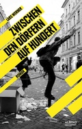 Cover: Zwischen den D&ouml;rfern auf hundert - Albino Verlag, Salzgeber Buchverlage GmbH