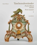 Cover: Taschenuhrst&auml;nder - Pocket-Watch Stands - Porte-montre - Arnoldsche