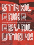 Cover: Stahlrohrrevolution! - Arnoldsche