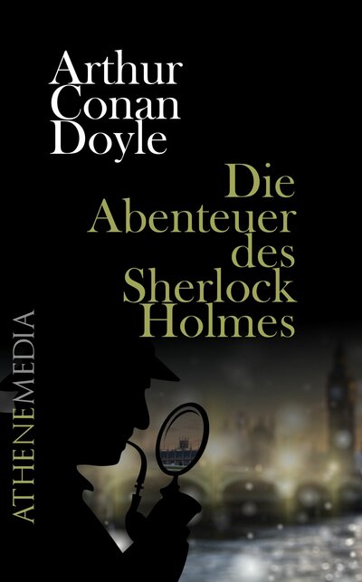 Abbildung von: Die Abenteuer des Sherlock Holmes - AtheneMedia-Verlag