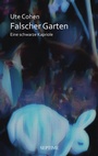 Cover: Falscher Garten - Septime Verlag
