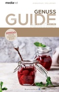 Cover: Genuss Guide 2023 - Geheimtipps und Schmankerln - medianet Verlag