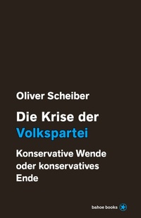 Enlarge image Cover: Die Krise der Volkspartei - bahoe books