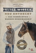 Cover: Altes Wissen - neu entdeckt - Pepper Verlag
