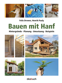 Abbildung von: Bauen mit Hanf - ökobuch Verlag
