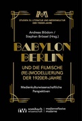 Cover: Babylon Berlin und die filmische (Re-)Modellierung der 1920er-Jahre - Nomos