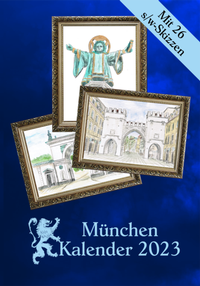 Enlarge image Cover: München Kalender 2023 - Creative-Story