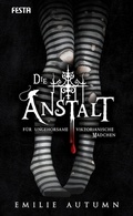 Cover: Die Anstalt f&uuml;r ungehorsame viktorianische M&auml;dchen - Festa Verlag