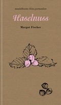 Cover: Haselnuss - Mandelbaum Verlag eG