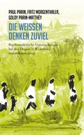 Cover: Die Wei&szlig;en denken zuviel - Mandelbaum Verlag eG