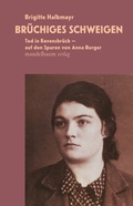 Cover: Br&uuml;chiges Schweigen - Mandelbaum Verlag eG
