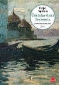 Cover: &Uuml;sk&uuml;dardaki Teyzemiz - Kirmizikedi Yayinevi