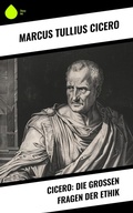 Cover: Cicero: Die gro&szlig;en Fragen der Ethik - Sharp Ink