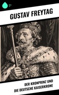 Bild: Der Kronprinz und die deutsche Kaiserkrone - Sharp Ink