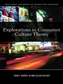 Cover: Explorations in Consumer Culture Theory - Routledge