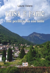 Enlarge image Cover: Luisa e Fabio - Eee - Edizioni Tripla E