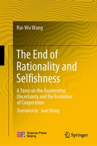Enlarge image Cover: The End of Rationality and Selfishness - Springer