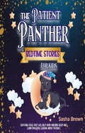 Cover: The Patient Panther  Bedtime Stories for kids (Animal Stories: Value collection, #1) - Animal Stories: Value collection
