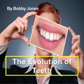 Cover: The Evolution of Teeth - Core Digital Publishing