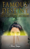 Cover: Famous Destiny The Monster in the Forest (Famous Adventure Series) - Famous Adventure Series