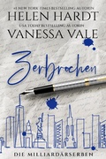 Cover: Zerbrochen (Die Milliard&auml;rserben, #2) - Die Milliard&auml;rserben