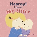 Cover: Hooray! I am a Big Sister - Publishdrive