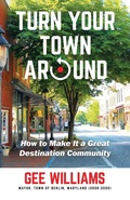 Cover: Turn Your Town Around - Secant Publishing LLC