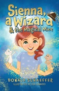 Cover: Sienna, a Wizard & the Magical Mice - Circle Originals LLC