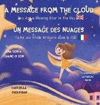 Enlarge image Cover: A Message from the cloud - Chang O Son Publishing, LLC