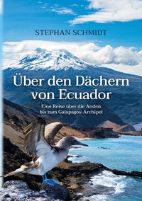 Abbildung von: Über den Dächern von Ecuador - BoD - Books on Demand