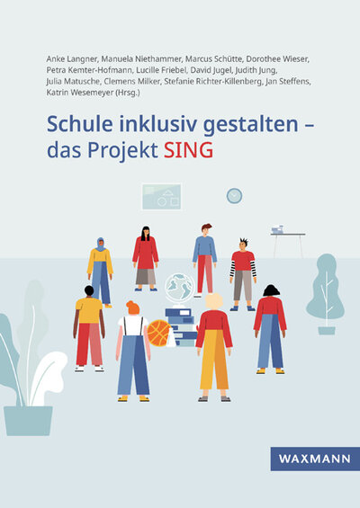 Abbildung von: Schule inklusiv gestalten - das Projekt SING - Waxmann