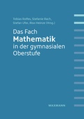 Cover: Das Fach Mathematik in der gymnasialen Oberstufe - Waxmann