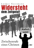 Cover: Widersteht dem Zeitgeist! - GHV
